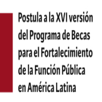 Postulación: XVI versión del Programa de Becas para el fortalecimiento de la función pública en América Latina