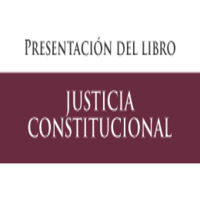 Presentación del libro Justicia Constitucional del profesor Patricio Zapata