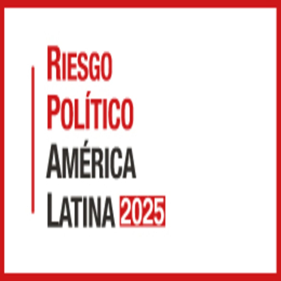 Lanzamiento del informe sobre el Riesgo Político América Latina 2025