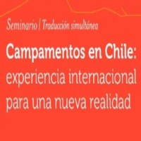 Seminario Campamentos en Chile: Experiencia internacional para una nueva realidad