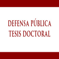 Defensa Pública de Tesis Doctoral de la candidata Sra. Catalina Salem Gesell