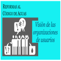 2do Encuentro Actualidad, normativa y jurisprudencial: Reforma al Código de Aguas. Visión de las organizaciones de usuarios