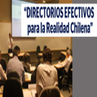 Programa Avanzado "Directorios Efectivos para la Realidad Chilena". Última jornada "Rol del Directorio en Estrategia y Control de Gestión"