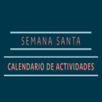Semana Santa: Calendario de actividades