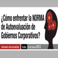 Seminario: ¿Cómo enfrentar la norma de autoevaluación de Gobierno Corporativo?