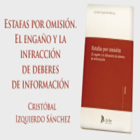 Lanzamiento del Libro: Estafas por omisión. El engaño y la infracción de deberes de información
