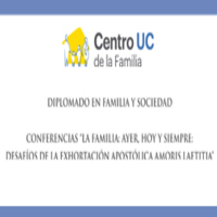 Conferencias La Familia: Ayer, hoy y siempre. Desafíos de la exhortación apostólica 'Amoris Laetitia'
