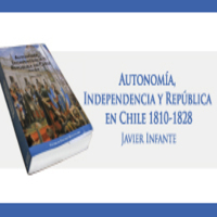 Presentación del libro "Autonomía, Independencia y República en Chile 1810-1828"