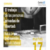 Seminario: El trabajo de las personas privadas de libertad. Hacia la [re]inserción social y laboral