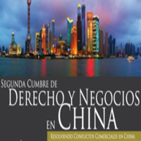 Segunda Cumbre de Derecho y Negocios en China