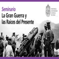 Seminario La Gran Guerra y las Raíces del Presente