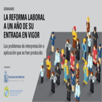 Seminario: La Reforma Laboral a un año de su entrada en vigor