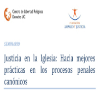 Seminario Justicia en la Iglesia: Hacia mejores prácticas en los procesos penales canónicos