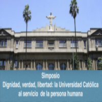 Simposio: Dignidad, verdad, libertad. La Universidad Católica al servicio de la persona humana