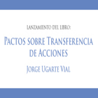 Lanzamiento del libro: Pactos sobre transferencia de acciones