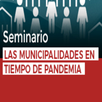 Seminario Las Municipalidades en Tiempo de Pandemia