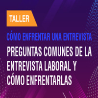 Taller Feria del Trabajo Derecho UC: Cómo Enfrentar una Entrevista. Preguntas Comunes de la Entrevista Laboral y Cómo Enfrentarlas