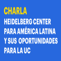 Charla Heidelberg Center para América Latina y sus oportunidades para la UC