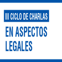 III Ciclo de Charlas en Aspectos Legales: Pensión de Alimentos y Visitas