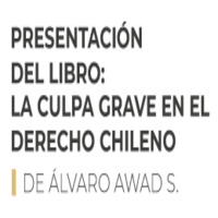 Presentación del libro: La culpa grave en el derecho chileno