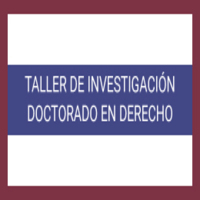 Taller de investigación Doctorado en Derecho: Edadismo y vulnerabilidad de la persona mayor en el mercado financiero