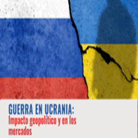 Seminario: Guerra en Ucrania. Impacto geopolítico y en los mercados