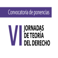 Convocatoria de ponencias para las VI Jornadas de Teoría del Derecho