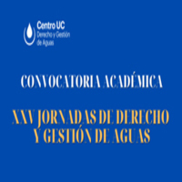 Plazo convocatoria académica: XXV Jornadas de derecho y gestión de aguas UC