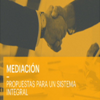 Seminario: Mediación. Propuestas para un sistema integral